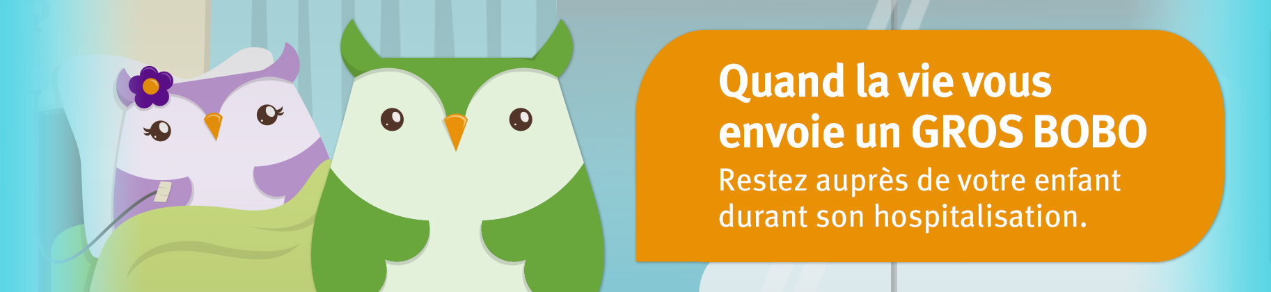 Quand la vie vous envoie un GROS BOBO - Restez auprès de votre enfant durant son hospitalisation.