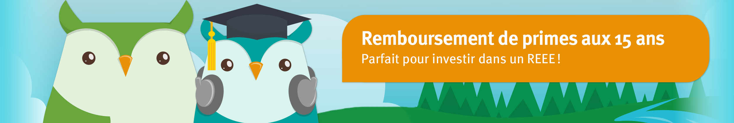 Remboursement de primes aux 15 ans - Parfait pour investir dans un REEE !